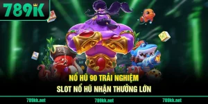 Nổ Hũ 90